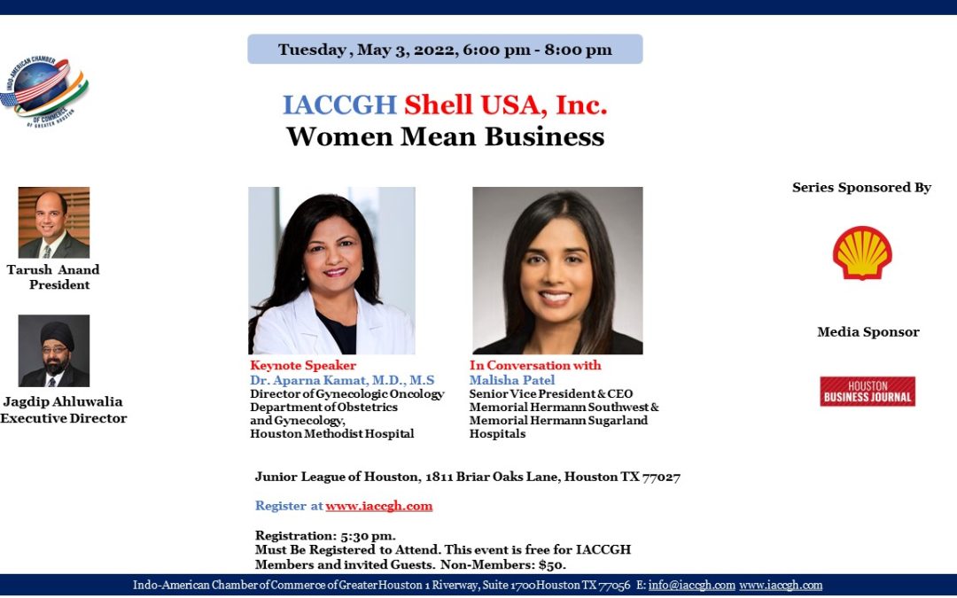 IACCGH Shell USA Inc. Women Mean Business Featuring Dr. Aparna Kamat