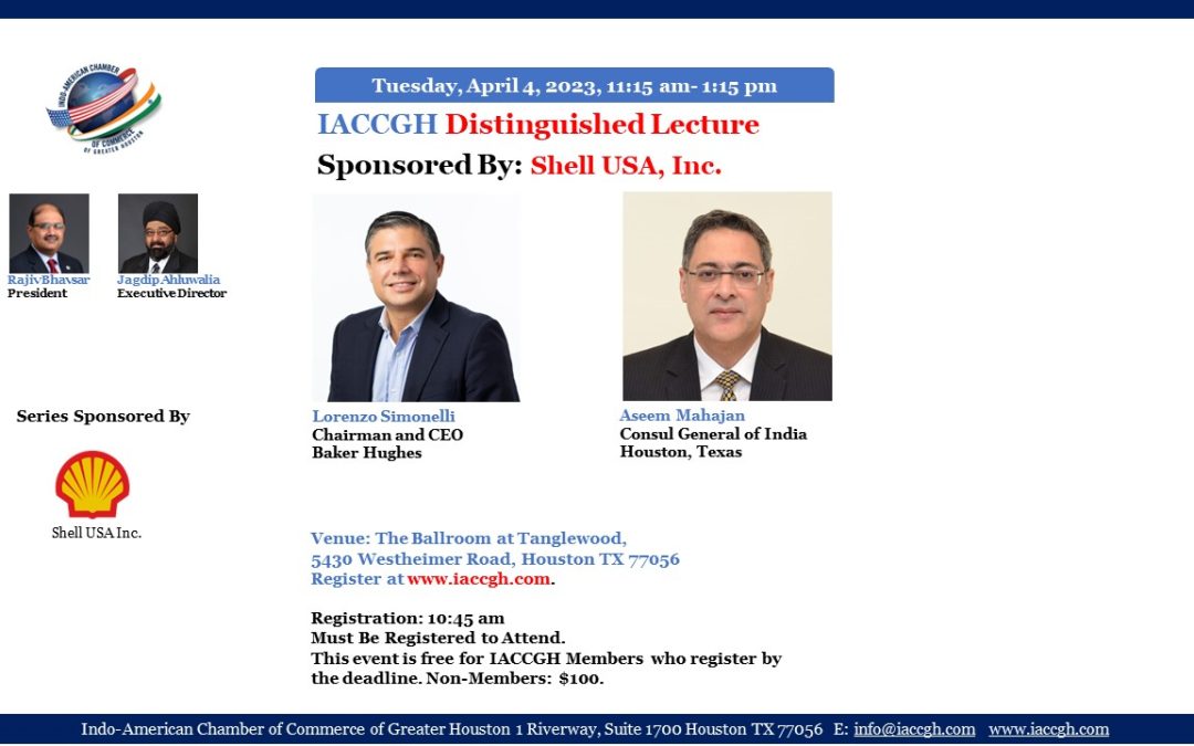 IACCGH Shell USA Inc. Distinguished Lecture Featuring Lorenzo Simonelli, CEO, Baker Hughes