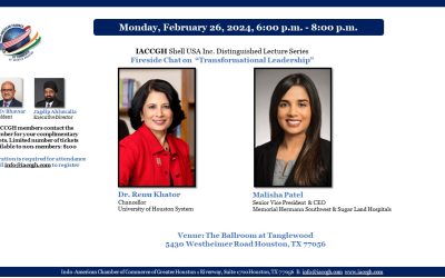 IACCGH Shell USA Distinguished Lecture Featuring Dr. Renu Khator, Chancellor, University of Houston
