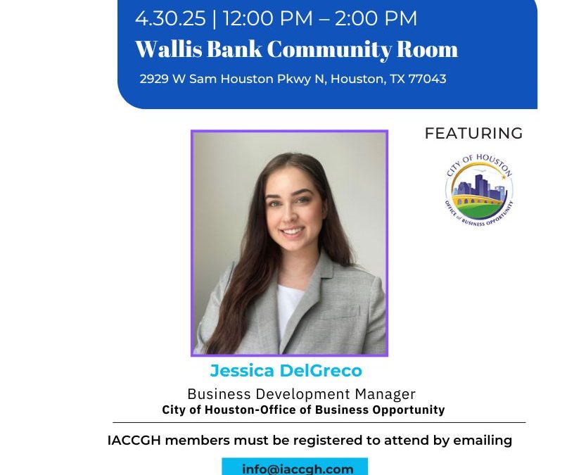IACCGH Small Business Series Featuring City of Houston OBO