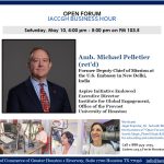IACCGH Business Hour Open Forum Featuring Amb. Michael Pelletier