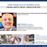 Open Forum IACCGH Business Hour Featuring Dr. Jagat Narula, President, World Heart Federation