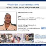 Open Forum IACCGH Business Hour Featuring Dr. Jennifer Holmes, Goldman Sachs 10,000 Small Businesses