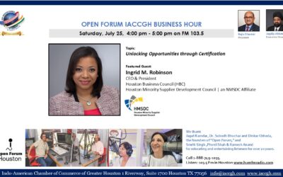 Open Forum IACCGH Business Hour Featuring Ingrid M. Robinson, CEO & President, Houston Business Council (HBC)