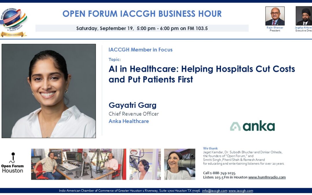 Open Forum IACCGH Business Hour Featuring Gayatri Garg, Chief Revenue Officer, Anka Health